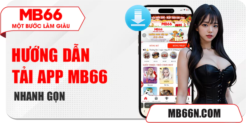 Hướng dẫn tải app MB66